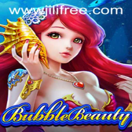 Exploring BubbleBeauty and Its Jili Free Bonus